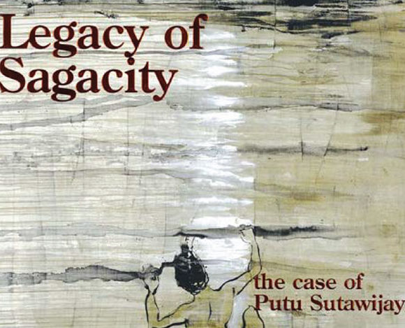Legacy of Sagacity The Case of Putu Sutawijaya